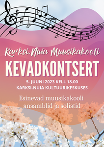 Karksi-Nuia Muusikakooli kevadkontsert